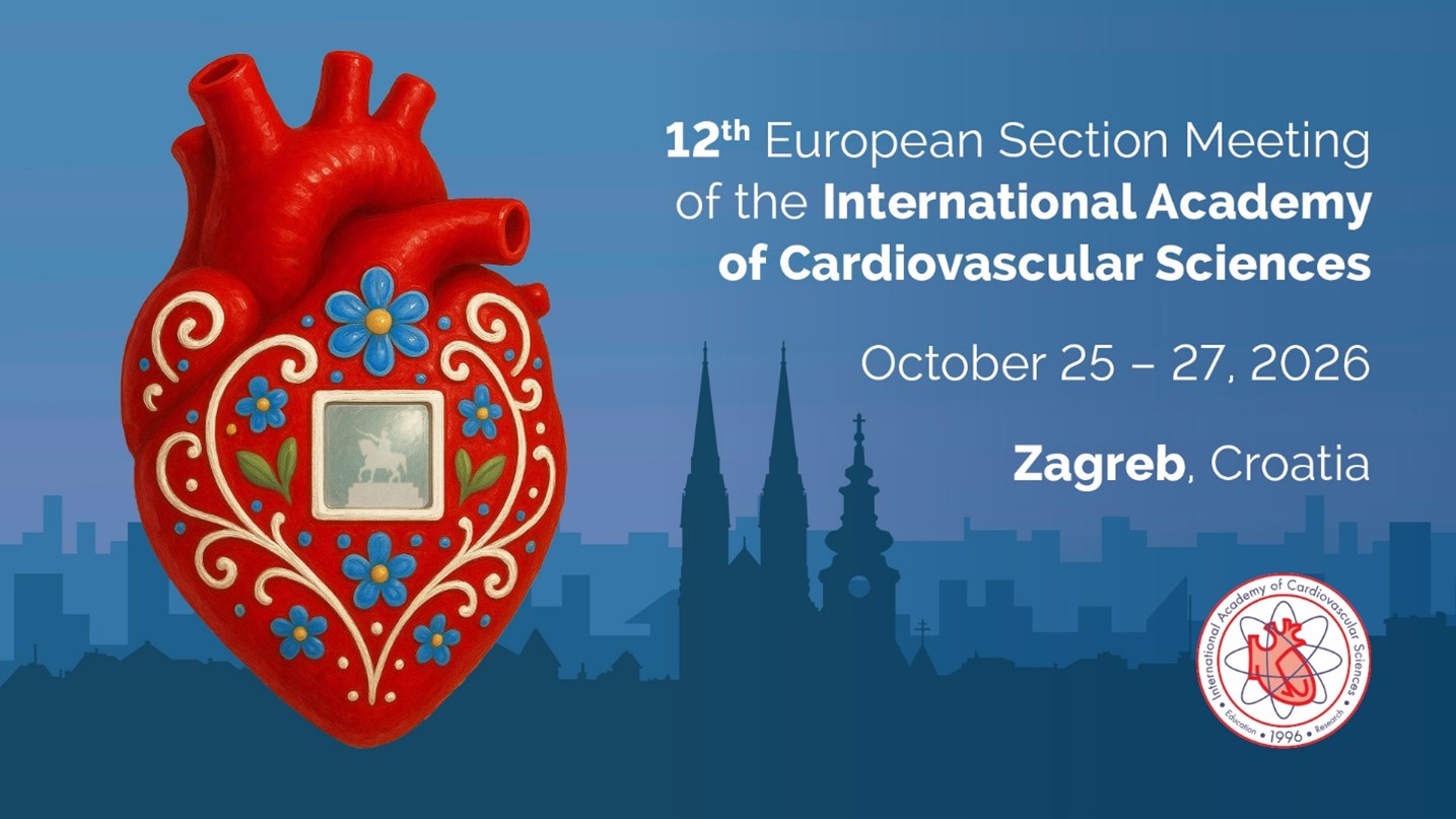 12. Konferencija Europske sekcije Internacionalne Akademije Kardiovaskularnih Znanosti (IACS-ES) - prva obavijest